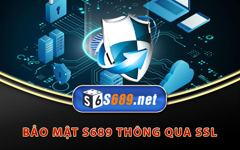 Bảo mật S689 thông qua SSL